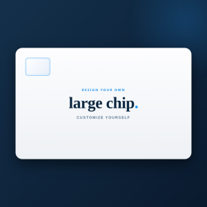 Chip grande – Personalizza tu stesso