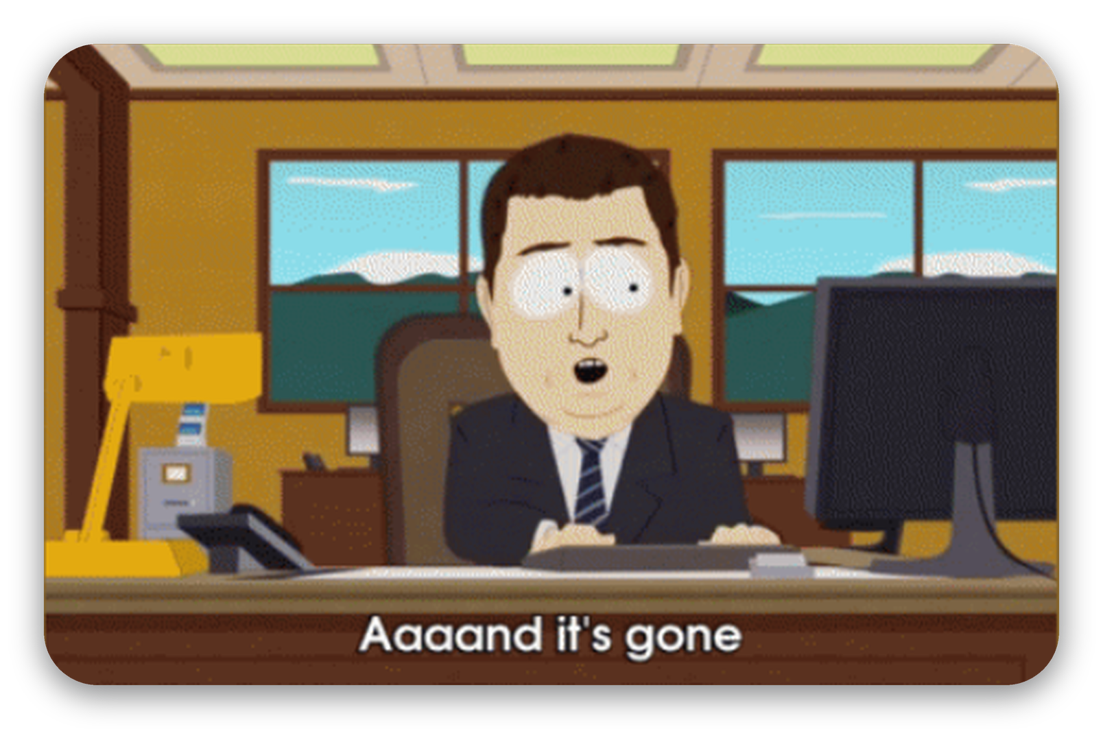 And it’s gone